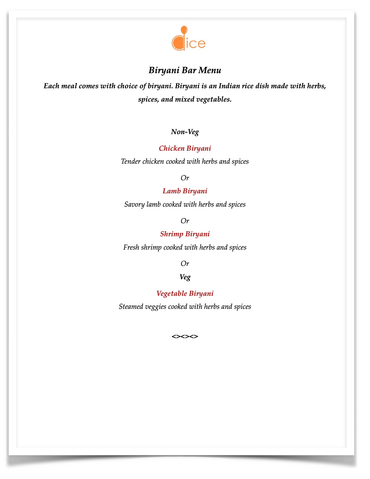 Chicken Biriyani, Lamb Biriyani, ShrimpBiriyani, VegetableBiriyani